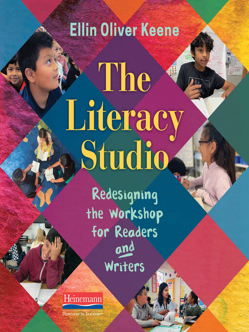 Title details for The Literacy Studio by Ellin Oliver Keene - Available